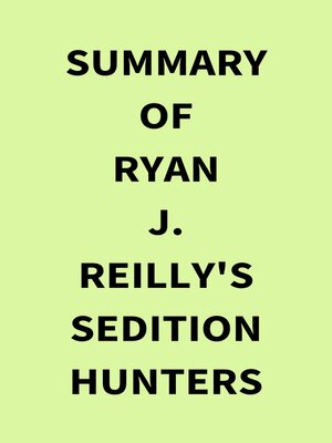 cover image of Summary of Ryan J. Reilly's Sedition Hunters